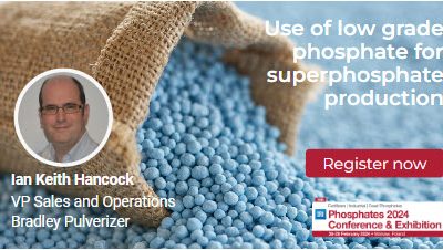 Ian Hancock from Bradley Pulverizer to Present “Use of Low Grade Phosphate for Superphosphate Production” at CRU Phosphates 2024